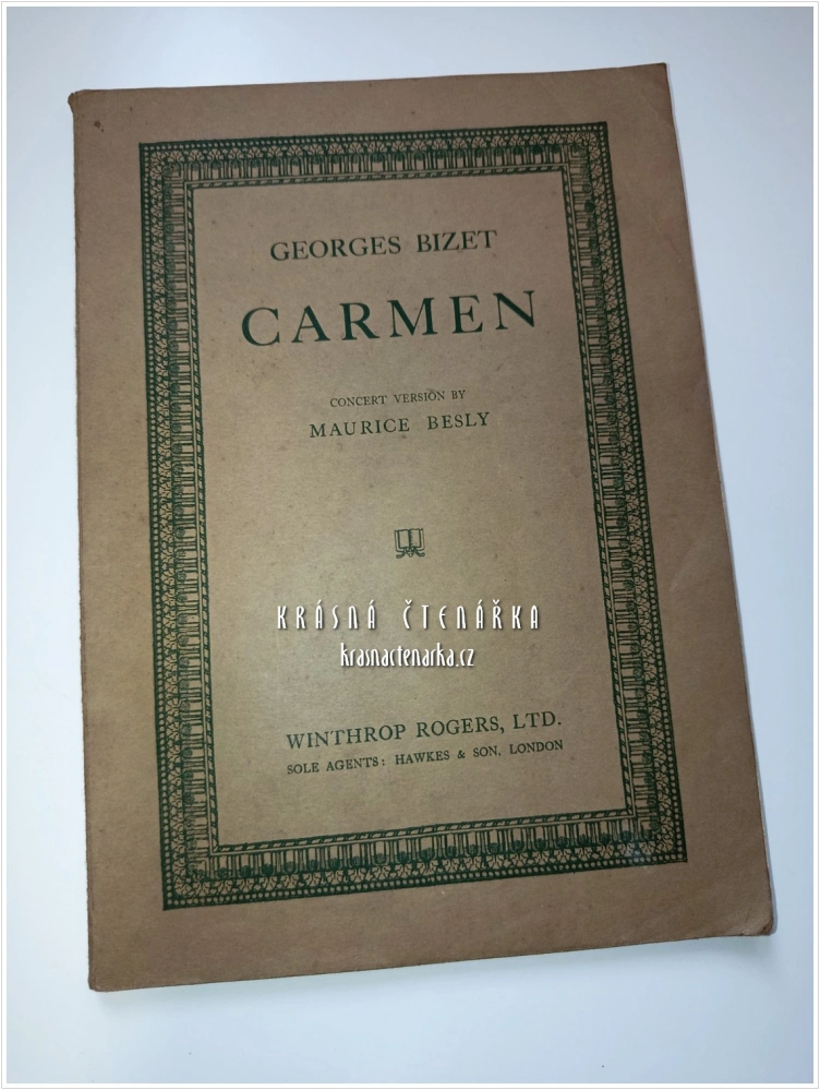 CARMEN (Georges Bizet) | Notový materiál k Bizetově opeře Carmen, upravený Mauricem Beslym pro smíšené hlasy s klavírním nebo orchestrálním doprovodem