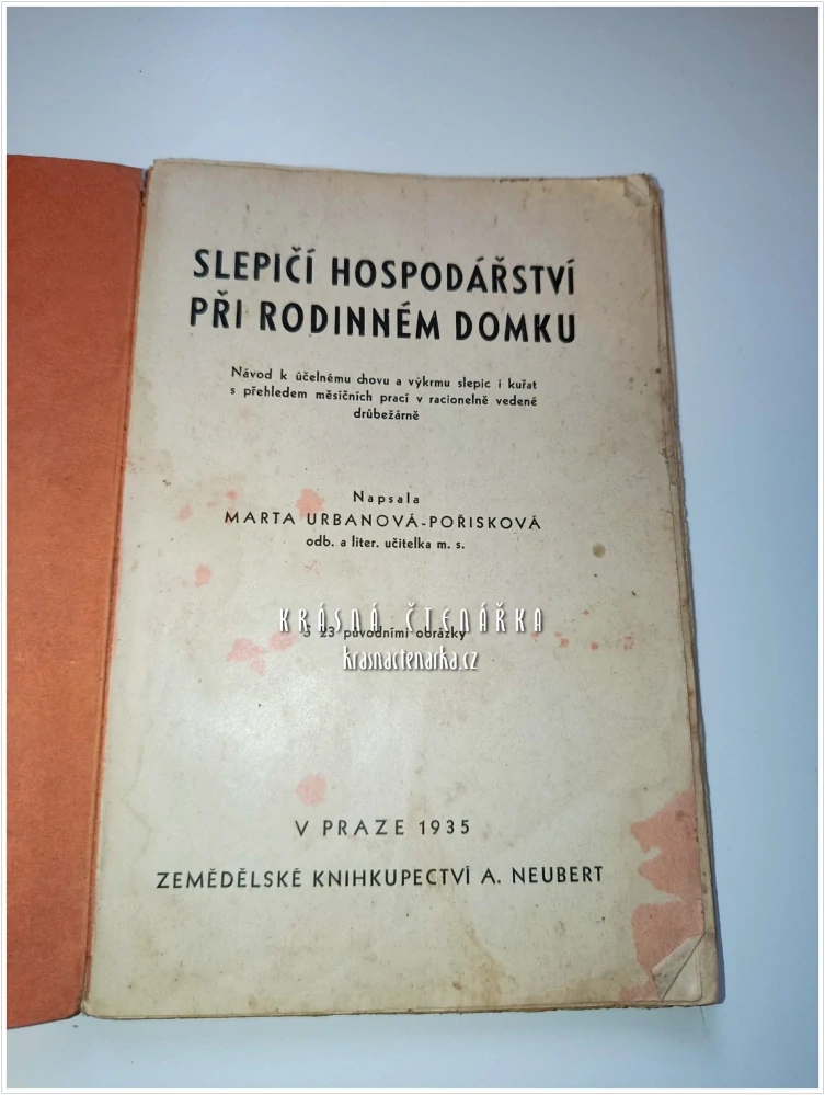 SLEPIČÍ HOSPODÁŘSTVÍ PŘI RODINNÉM DOMKU (Marta Urbanová-Pořísková) | Praktická příručka pro drobnochov slepic a kuřat v domácích podmínkách