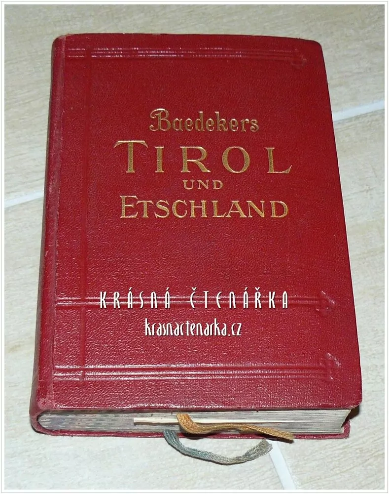 Baedekers Reisehandbücher: TIROL / VORARLBERG / ETSCHLAND(Baedeker Karl)