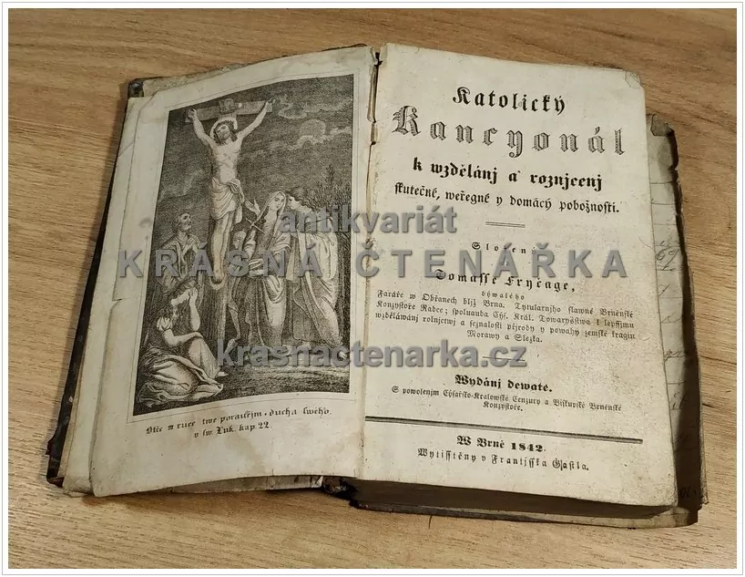 KATOLICKÝ KANCYONÁL k wzdělánj a roznjcenj skutečné, weřegné y domácý pobožnosti, vydáno 1842