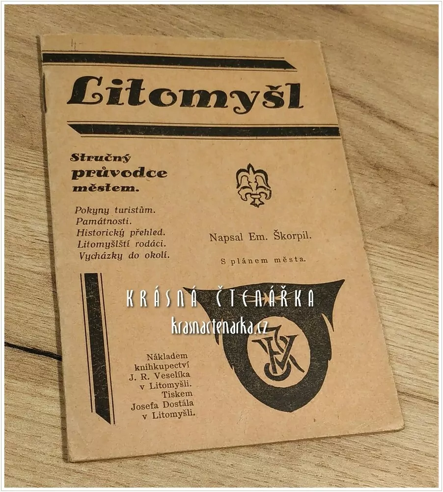 LITOMYŠL, stručný průvodce městem (Škorpil Em.)