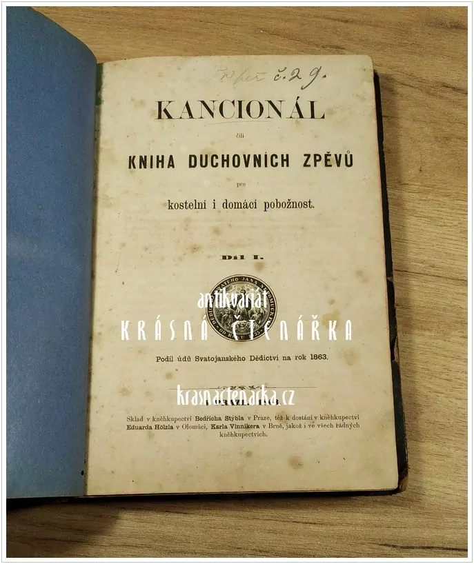 KANCIONÁL čili KNIHA DUCHOVNÍCH ZPĚVŮ pro kostelní i domácí pobožnost, vydáno 1863