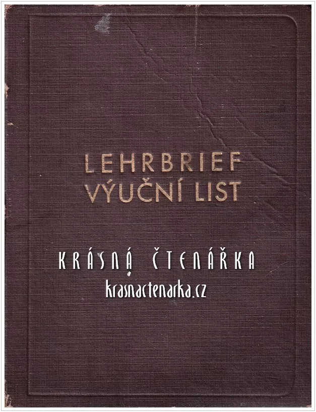 LIST VÝUČNÍ, Severočes. konsumní výr. družstvo + Výsvědčení o výsledku závěrečné zkoušky učňovské