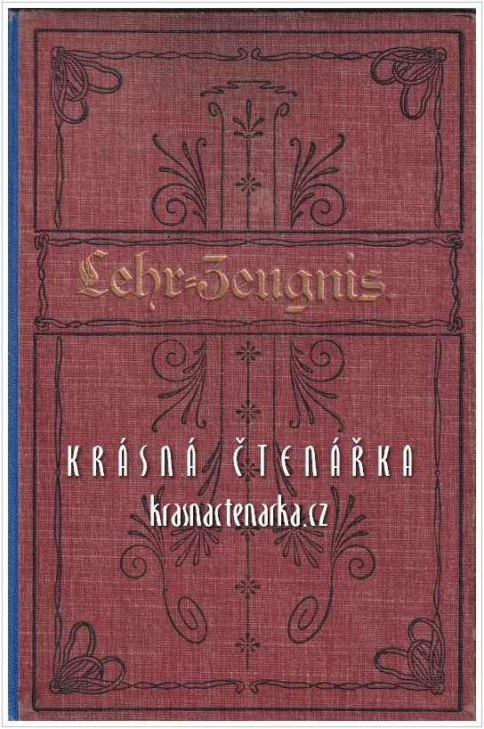 LEHR-ZEUGNIS / LIST VÝUČNÍ, Společenstvo řemeslných živností, modistka