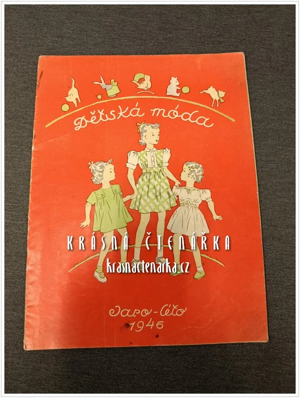 DĚTSKÁ MÓDA Jaro - léto 1946, Vydavatel Karel Berner, módní časopisy