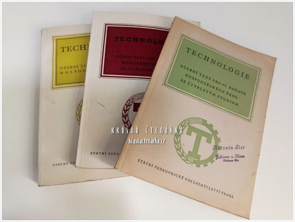 TECHNOLOGIE, Učební text pro II., III., IV. ročník hospodářských škol se čtyrletým studiem