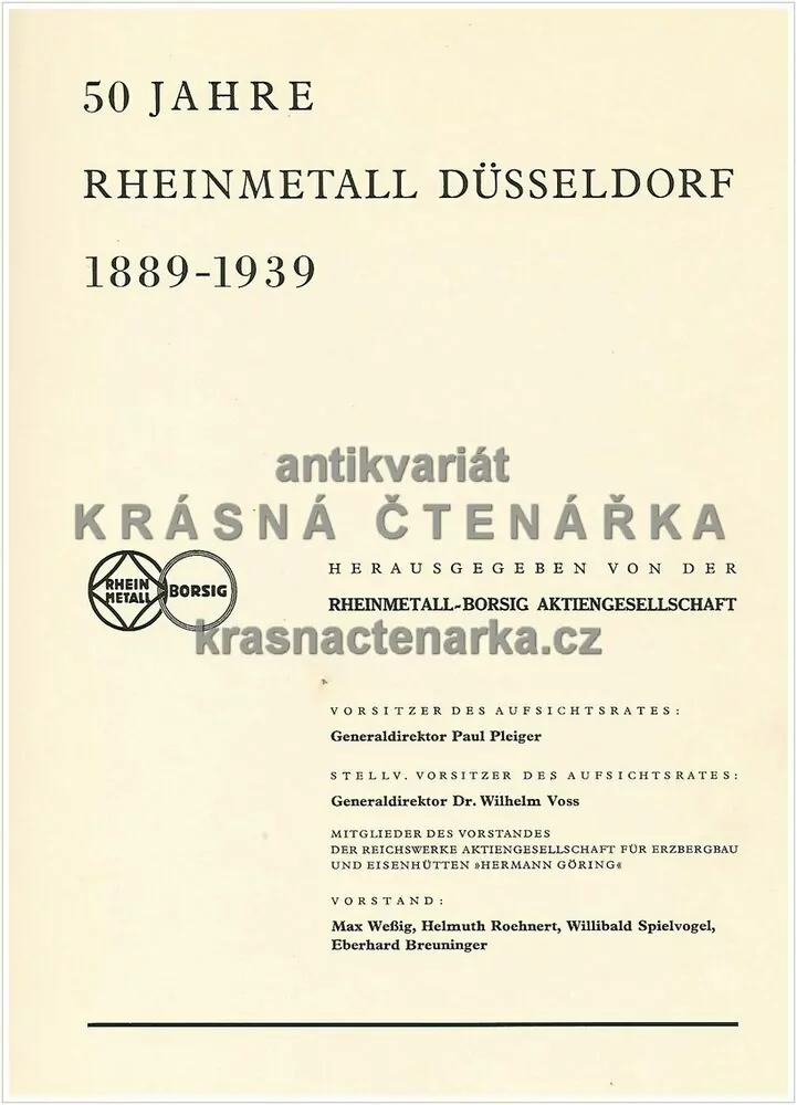 50 JAHRE RHEINMETALL DÜSSELDORF, 1889 – 1939 (Výrobce vojenské techniky)
