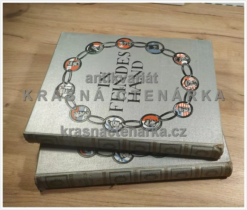 IN FEINDESHAND, Die Gefangenschaft im Welt-Kriege in Einzeldarstellungen I. + II. (Weiland / Kern)