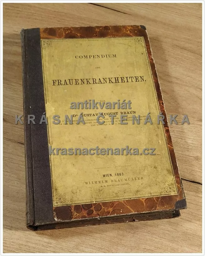 COMPENDIUM DER FRAUENKRANKHEITEN (Braun Gustav August)