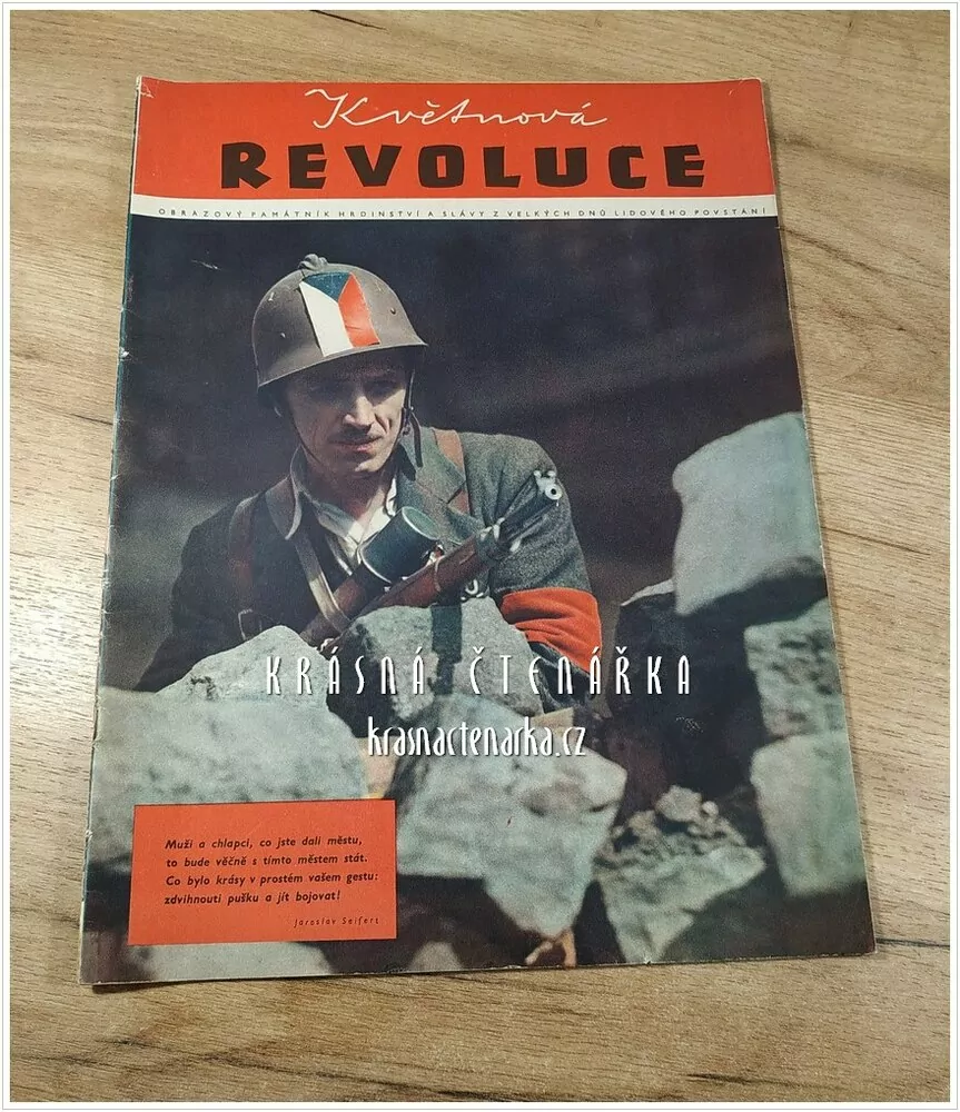 KVĚTNOVÁ REVOLUCE, obrazový památník hrdinství a slávy z velkých dnů lidového povstání