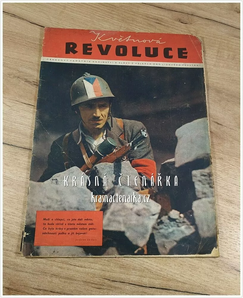 KVĚTNOVÁ REVOLUCE, obrazový památník hrdinství a slávy z velkých dnů lidového povstání