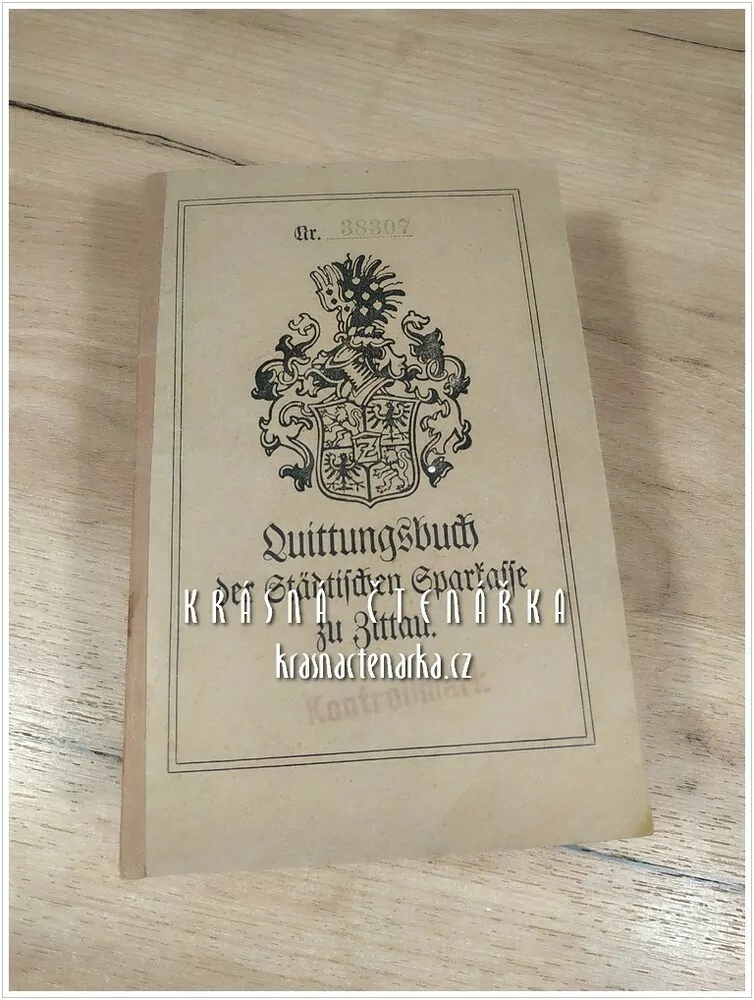 QUITTUNGSBUCH der Städtischen Sparkasse zu Zittau (Žitava)