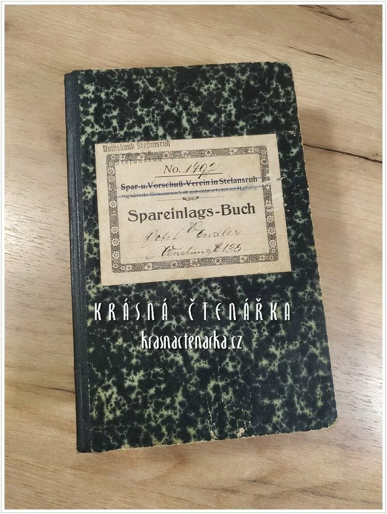 EINLAGSBUCH des Spar und Vorschuß-Vereines in Stefansruh (Příchovice)