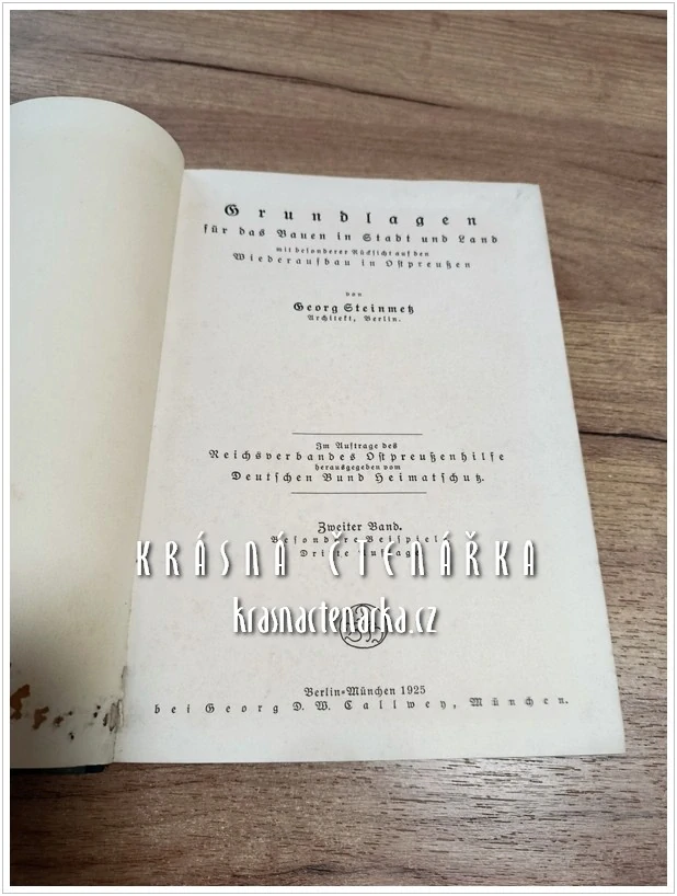 GRUNDLAGEN FÜR DAS BAUEN IN STADT UND LAND mit besonderer Rücksicht auf den Wiederaufbau in Ostpreußen, II. Band (Steinmetz Georg) (Základy stavby ve městě i na venkově se zvláštním zřetelem na rekonstrukci ve Východním Prusku)