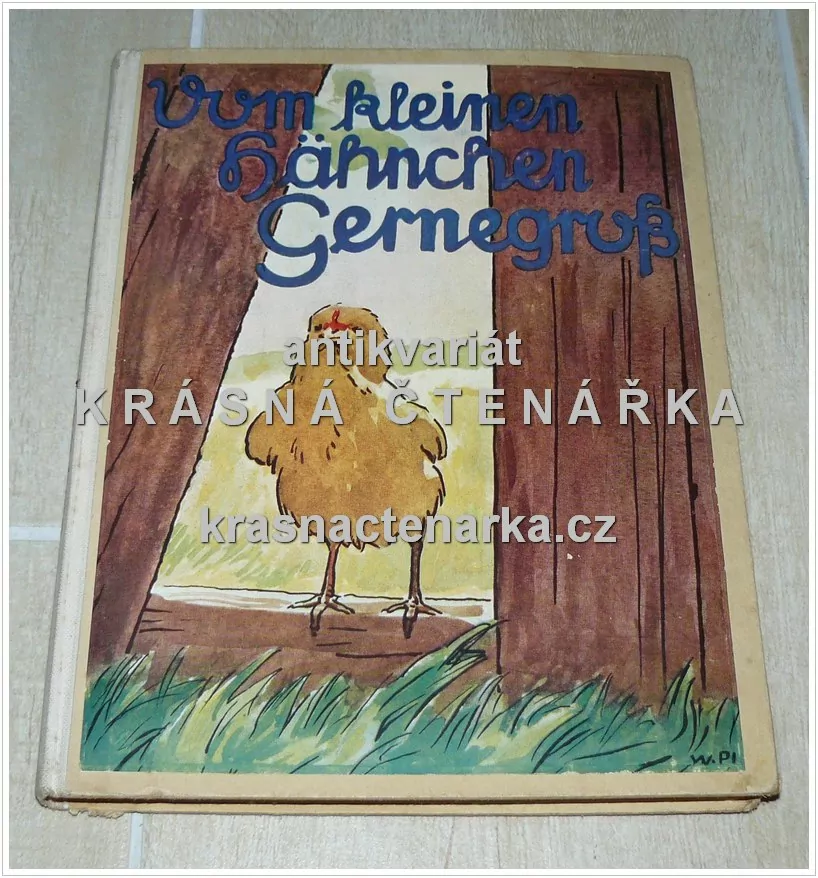 VOM KLEINEN HÄHNCHEN GERNEGROSS (Carl Emma, il. Planc Willy)