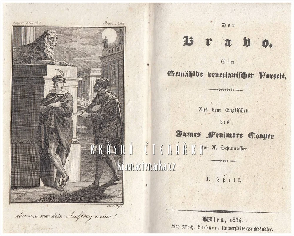 DER BRAVO, Ein Gemählde venetianischer Vorzeit I. - IV- Theil, vydáno 1834 (Cooper James Fenimore)