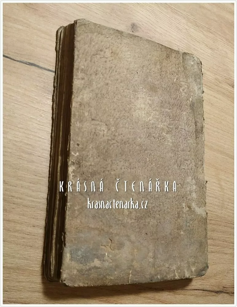 GESCHICHTE DES KÖNIGREICHS BOHEIM ZUM GEBRAUCHE DER STUDIERENDEN JUGEND IN DEN K. K. STAATEN, vydáno 1812