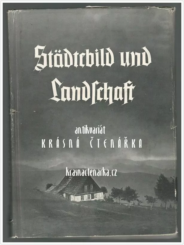 STÄDTEBILD UND LANDSCHAFT (vydal Verlag der Deutschen Arbeitsfront)