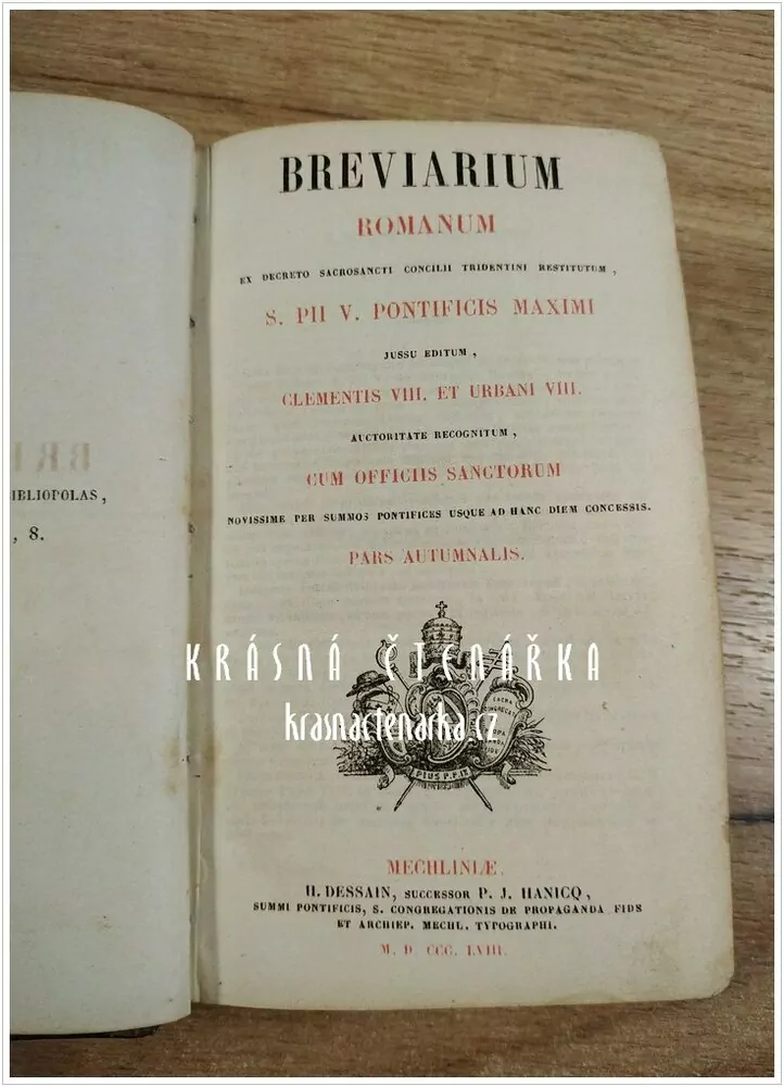 Breviarium Romanum Ex Decreto Sacrosancti Concilii Tridentini Restitutum S. Pii V. Pontificis Maxim, vydáno 1858