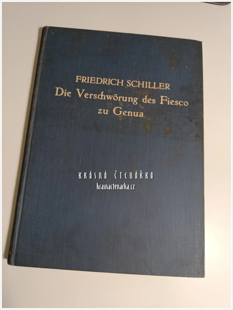 DIE VERSCHWÖRUNG DES FIESCO ZU GENUA | 3 rukopisné podpisy Rolfa Schotta (Schiller Friedrich, il. Schott Rolf)