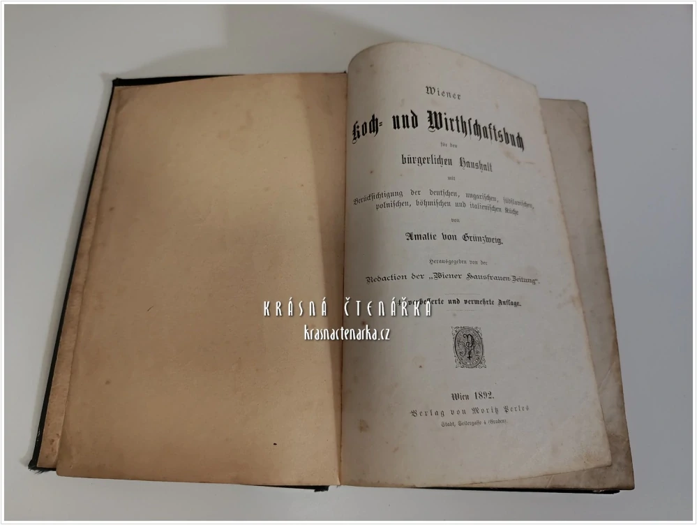 WIENER KOCH- UND WIRTHSCHAFTSBUCH für den bürgerlichen Haushalt (Amalie von Grünzweig) | Vídeňská kuchařka pro měšťanskou domácnost