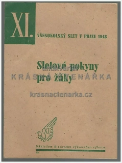 SLETOVÉ POKYNY PRO ŽÁKY (Všesokolský slet v Praze 1948)