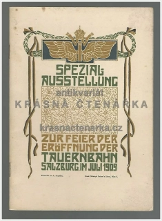 SPEZIAL AUSSTELLUNG zur feier der Eröffnung der Tauernbahn, Salzburg, im Juli 1909