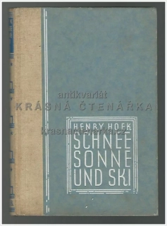 SCHNEE, SONNE UND SKI (Hoek Henry)