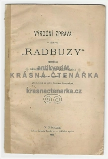 VÝROČNÍ ZPRÁVA O ČINNOSTI „RADBUZY“, spolku akademiků kraje plzeňského 1892 – 1893