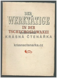 DER WAERKTÄTIGE IN DER TSCHECHOSLOWAKEI (Král Karel)
