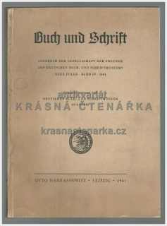 BUCH UND SCHRIFT / ZUR DEUTSCHEN PAPIERGESCHICHTE (Jahrbuch der Gesselschaft der Freunde ... )