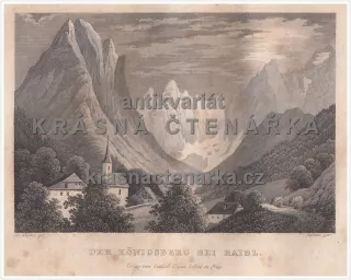 DER KÖNIGSBERG BEI RAIBL(Wagner / Rybička / Haase, ocelorytina)