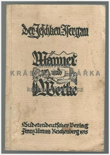DER JESCHKEN – ISERGAU, MÄNNER UND WERKE (Lehmann Emil / Streit Julius)