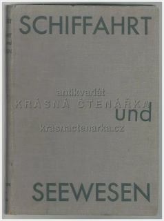 SCHIFFAHRT UND SEEWESEN (Pfeiffer Eduard )
