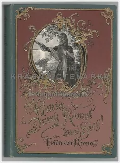 GENIA ODER DURCH KAMPF ZUM SIEG, Eine Erzählung für die Mädchenwelt  (Kronoff Frida von, il. Schmauk C.)