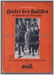 HINTER DEN KULISSEN der Kabinette und Generalstäbe (Kranz Herbert) 