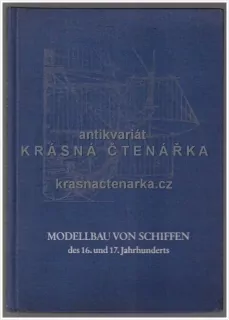 MODELLBAU VON SCHIFFEN des 16. und 17. Jahrhunderts  (Hoeckel Rolf)
