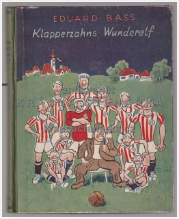 KLAPPERZAHNS WUNDERELF  (Bass Eduard, il. Čapek Karel)