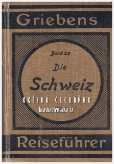 Griebens Reiseführer: DIE SCHWEIZ