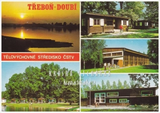 TŘEBOŇ - DOUBÍ, Tělovýchovné středisko ČSTV