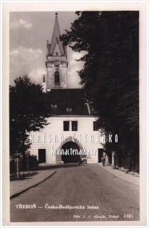 TŘEBOŇ, Budějovická brána