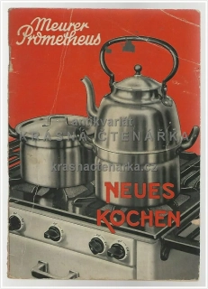 NEUES KOCHEN, Ein Ratgeber für die Meurer Prometheus - Gasküche