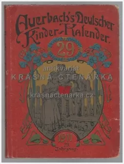Auerbach´s Deutscher KINDER - KALENDER auf das Jahr 1911