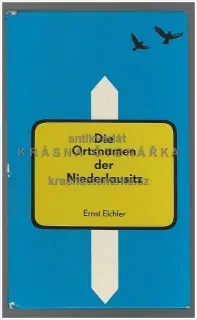 DIE ORTSNAMEN DER NIEDERLAUSITZ (Eichler Ernst) (Dolní Lužice)