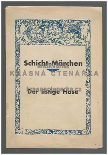 Reklamní pohádky fy. Schicht: Schicht Märchen: DER LISTIGE HASE