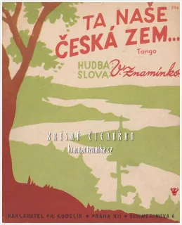 Píseň TA NAŠE ČESKÁ ZEM ...