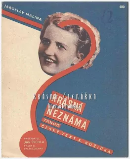 Píseň KRÁSNÁ NEZNÁMÁ