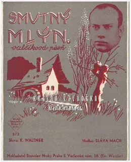 Píseň SMUTNÝ MLÝN