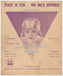 Píseň ŽIVOT JE SEN ... MÁ MILÁ DÍVENKO