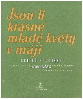 Píseň JSOU-LI KRÁSNÉ MLADÉ KVĚTY V MÁJI
